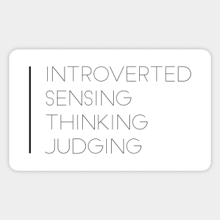 ISTJ Introverted Sensing Thinking Judging Magnet